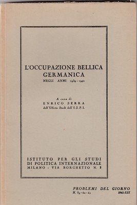 Enrico Serra Die deutsche Kriegsbesetzung in den Jahren 1939-1940 6408