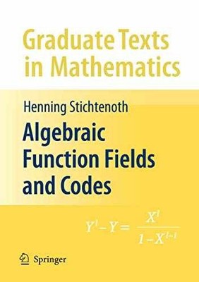 Algebraic Function Fields and - Hardcover, by Stichtenoth Henning - Very Good