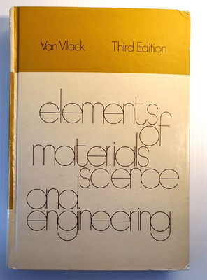 Elements of Materials Science and Engineering Hardcover Book Third 3rd Edition