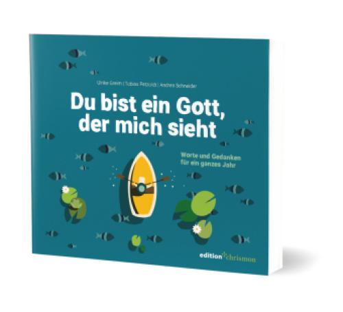 Thumbnail - Du Bist Ein Gott, Der Mich Sieht Worte Und Gedanken Für Ein Ganzes