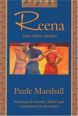 Reena and Other Stories: Including the Novella Merle by Marshall, Paule