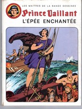 PRINCE VAILLANT L'EPEE ENCHANTEE HACHETTE 1974 HAROLD FOSTER RARE