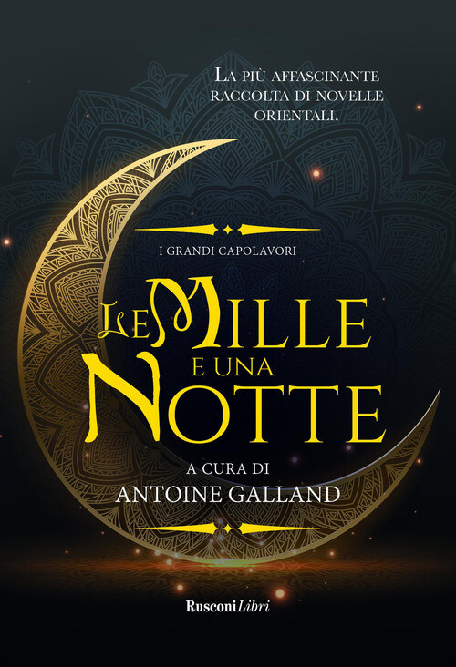 MILLE E UNA NOTTE (LE) GALLAND A. (CUR.)