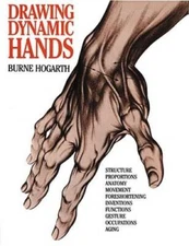 Drawing Dynamic Hands - Paperback By Hogarth, Burne - GOOD