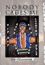 Nobody Cages Me by Corey Washington (English) Hardcover Book