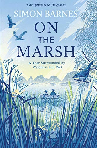 Simon & Schuster Uk On The Marsh: A Year Surrounded By Wildness And Wet - Image 4
