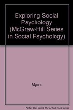 Exploring Social Psychology (McGraw-..., Myers, Jeffrey
