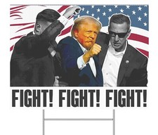 Trump 2024 Yard Sign For President Fight For America Assassination Attempt MAGA