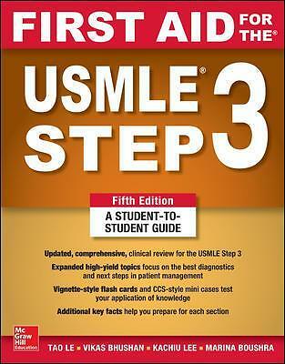 First Aid for the USMLE Step 3, Fifth Edition by Vikas Bhushan, Tao Le...