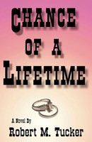 Robert M. Tucker | Chance Of A Lifetime | Taschenbuch | Englisch (2006)