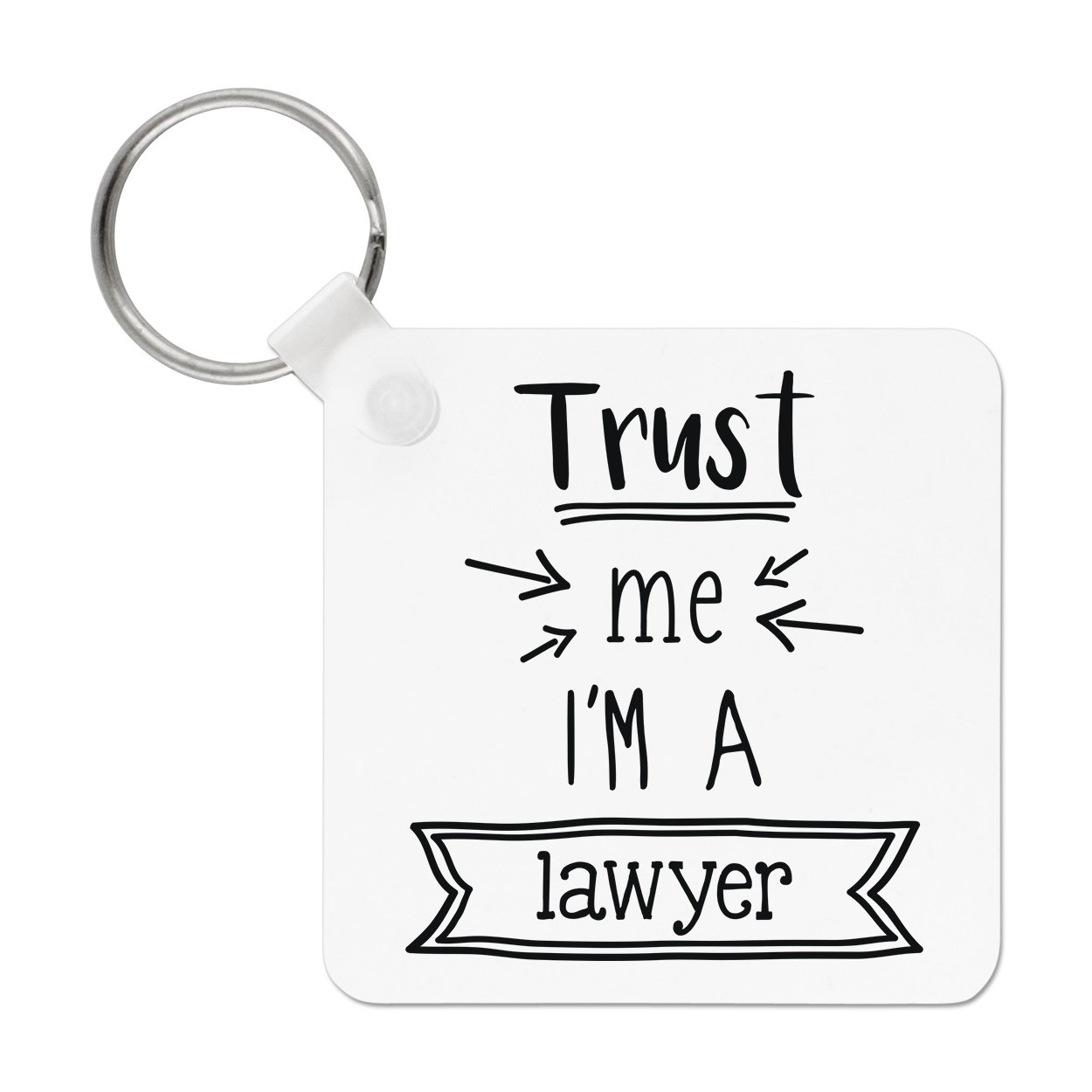 Trust Me I'm A Lawyer Keyring Key Chain - Funny Best Favourite