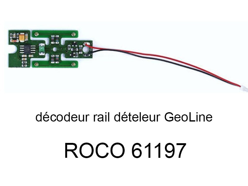 Décodeur ROCO 61197 évitez les pannes de dételage manuel sur voie Geoline
