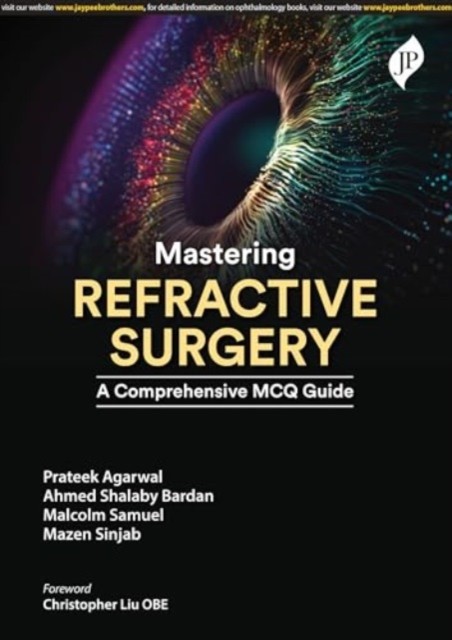 Mastering Refractive Surgery by Ahmed Shalaby Bardanv (Paperback Book)