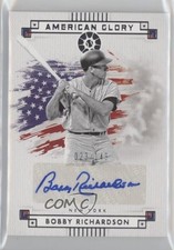 2024 Boys of Summer American Glory Signatures 23/149 Bobby Richardson Auto 8d2
