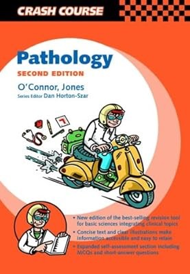 Crash Course:  Pathology (Crash Course-UK), OConnor MB  ChB  PhD, Daniel J., Use