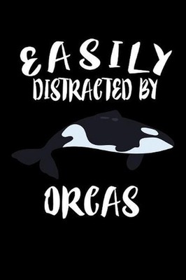 Easily Distracted By Orcas: Animal Nature Collection by Marko Marcus (English) P