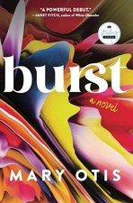 Mary Otis Burst (Hardback)