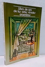 Libro de oro de las artes visuales argentinas. Premios Konex 1982. Muy ilustrado