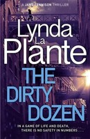 The Dirty Dozen | Jane Tennison 5 | Lynda La Plante | Taschenbuch | 400 S.