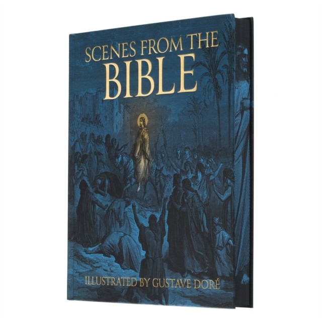 Scenes from the Bible by Gustave Dore (Hardback Book)