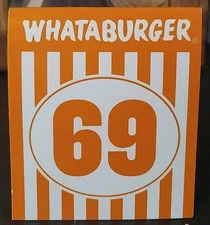 Genuine Authentic Whataburger Number 69 Table Tent #69 