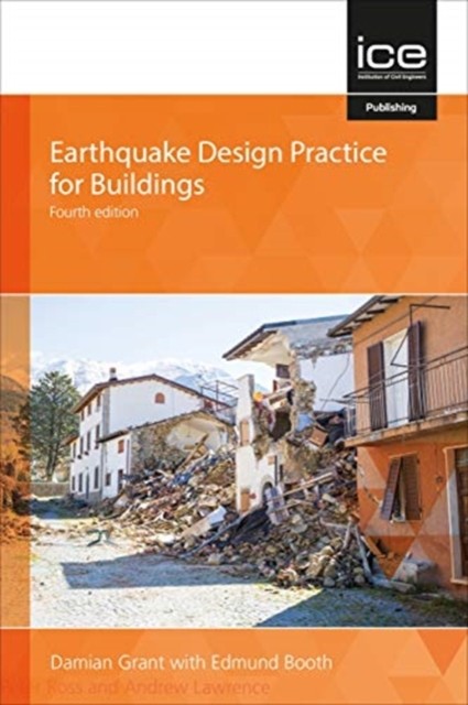 Earthquake Design Practice for Buildings Grant Hardback John Wiley & Sons