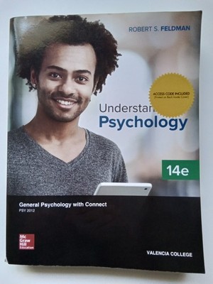 UNDERSTANDING PSYCHOLOGY 14e  Robert S Feldman. PSY 2012 ISBN 9781307443707