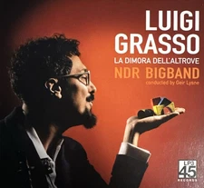 Luigi Grasso NDR Big Band 'La Dimora Dell'Altrove' Florian Weber (CD, 2025)