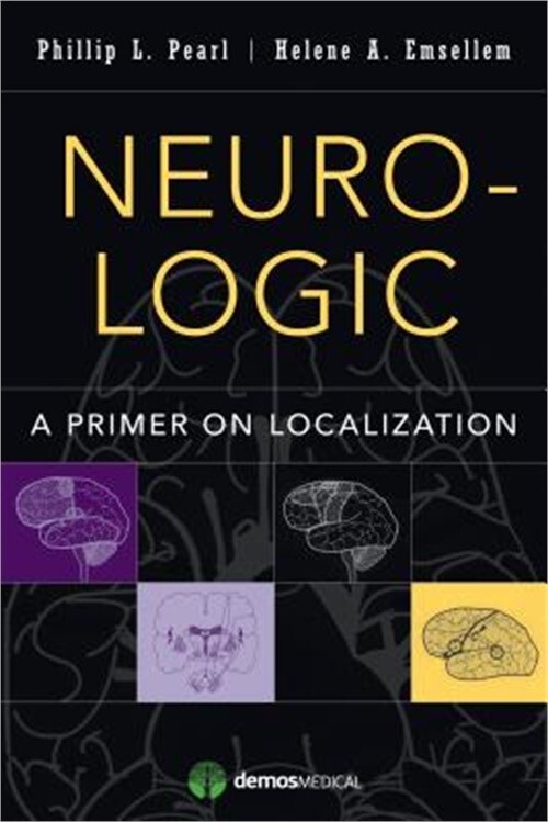 Neuro-Logic: A Primer on Localization (Paperback or Softback)