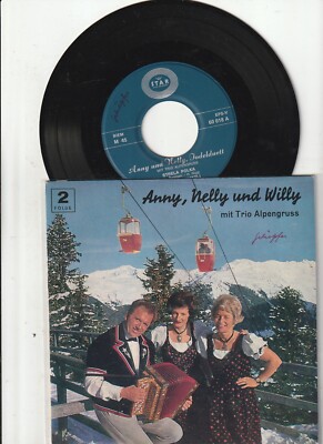 Anny Nelly und Willy mit Trio Alpengruss  - Strela Polka 7''