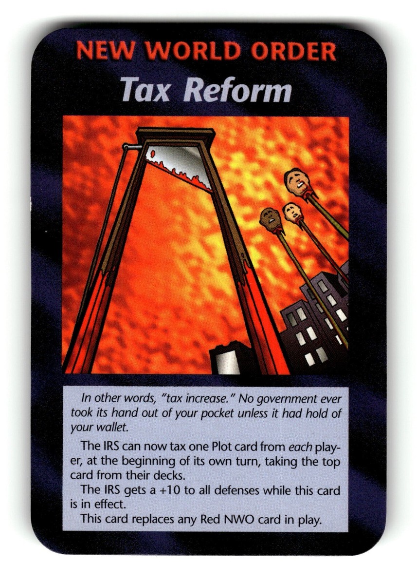 NWO: Tax Reform Card Base Set INWO Illuminati New World Order | eBay