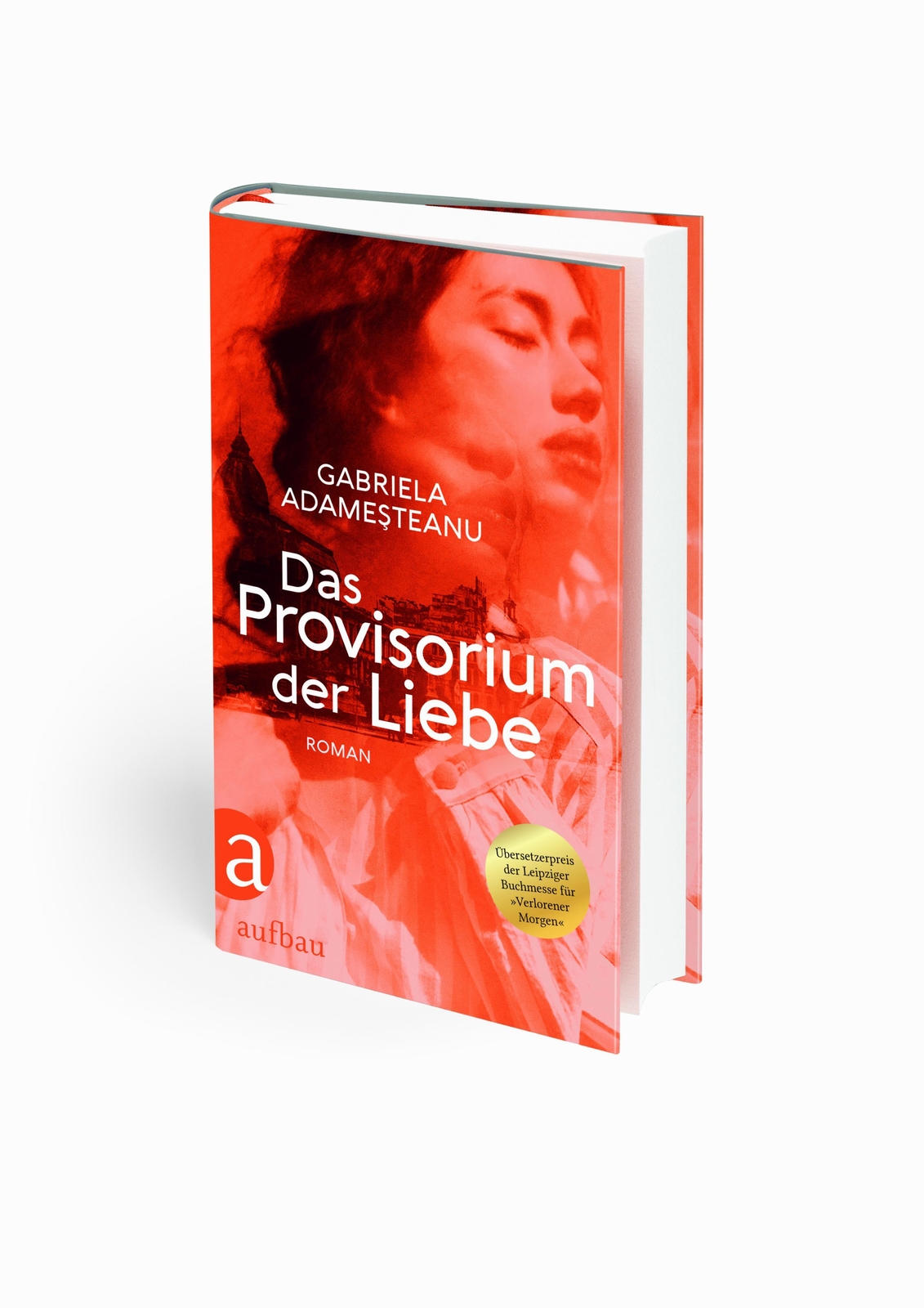 Thumbnail - Das Provisorium Der Liebe | Gabriela Adamesteanu | Roman | Buch | 480