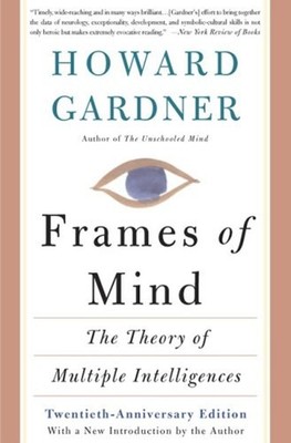 Frames of Mind : The Theory of Multiple Intelligences Paperback H