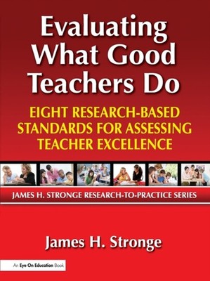 EVALUATING WHAT GOOD TEACHERS DO by STRONGE Paperback Self Help Business