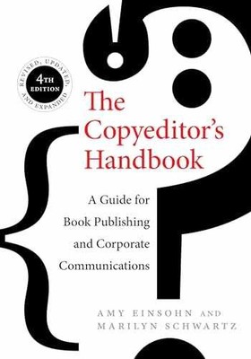 The Copyeditor's Handbook: A - Paperback, by Einsohn Amy; Schwartz - Very Good