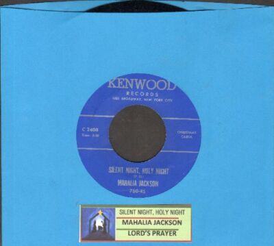 Jackson, Mahalia - Silent Night, Holy Night Kenwood 750 Vinyl 45 rpm Record