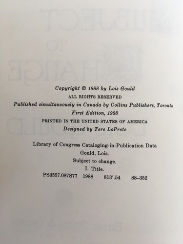 1988 First Edition Lois GOULD ~ Subject to Change ~ unread - Imagen 3 de 6