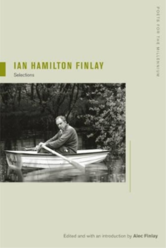 Ian Hamilton Finlay Ian Hamilton Finlay (Hardback) Poets for the Millennium - Afbeelding 1 van 1