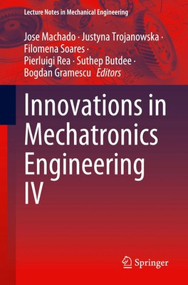 Jose Machado (u. a.) | Innovations in Mechatronics Engineering IV | Taschenbuch