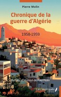 Pierre Molin | Chronique De La Guerre D'algéRie 1958-1959 | Taschenbuch (2024)