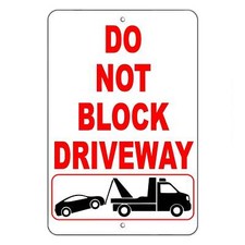 Do Not Block Driveway Sign / Decal no parking towed security SDNB001 /