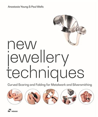 New Jewellery Techniques: Curved Scoring and Folding fo - Hardback NEW Young, An