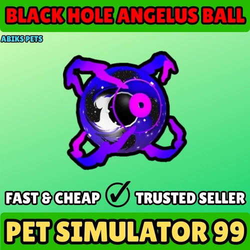 Black Hole Angelus Ball (Event Pet) - Pet Simulator 99 PS99 ⭐️ Cheap And Fast ✅