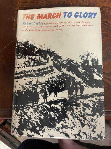 Der Marsch zum Ruhm von Robert Leckie USMC Koreakrieg HBDJ First 1960 - Bild 2 von 6
