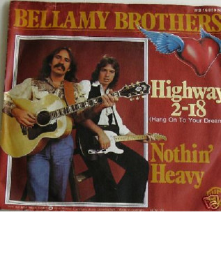 7'' 70s GOLD ! BELLAMY BROTHERS : Highway 2-18  * VG+? *