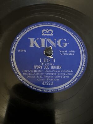King 78 RPM Ivory Joe Hunter - I Like It / No Money No Luck Blues 4255 V