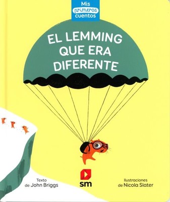 El lemming que era diferente/ Leaping Lemmings!, Hardcover by Briggs, John, B...