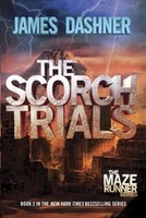 Maze Runner 2. The Scorch Trials James Dashner