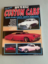 How to Build Custom Cars by LeRoi Tex Smith P...