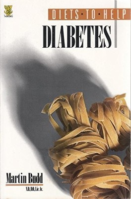 Diets to Help Diabetics (Special diet cookbooks) - Budd N.D.  D.O., Martin